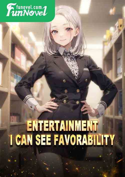 Entertainment: I Can See Favorability