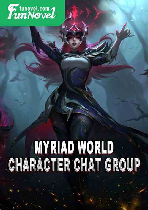 Myriad World Character Chat Group