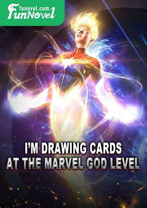 Im drawing cards at the Marvel God level