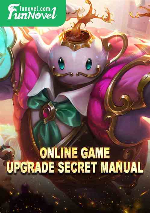 Online game upgrade secret manual