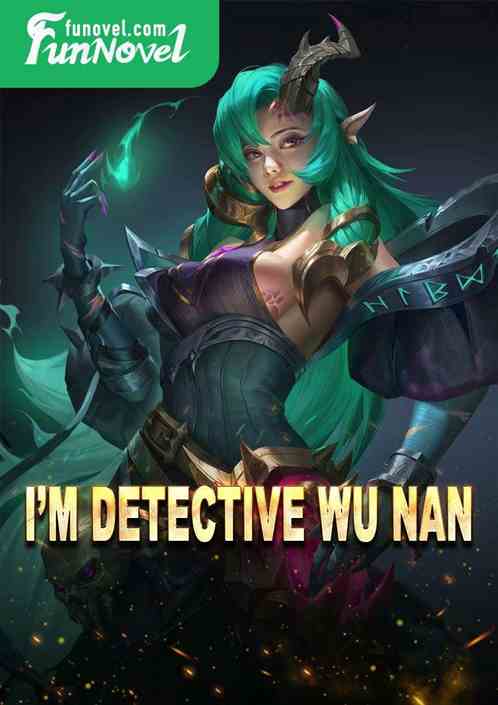 Im Detective Wu Nan