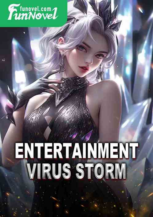 Entertainment Virus Storm