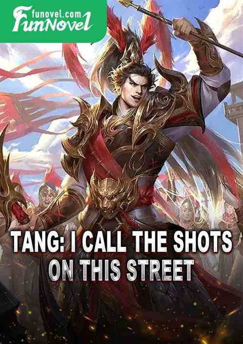 Tang: I call the shots on this street