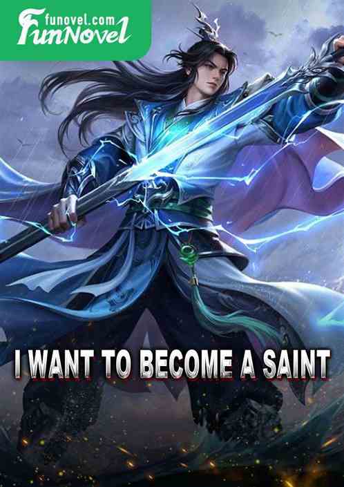 I want to become a saint