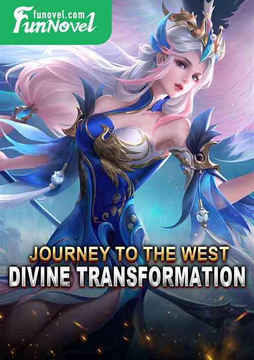 Journey to the West: Divine Transformation