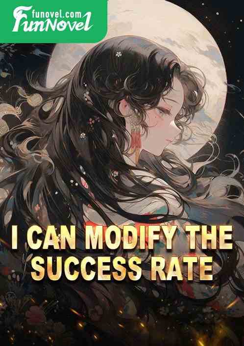 I can modify the success rate