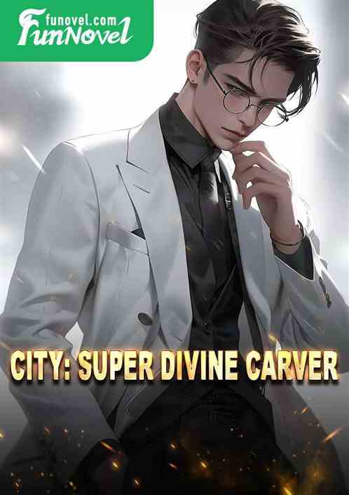 City: Super Divine Carver