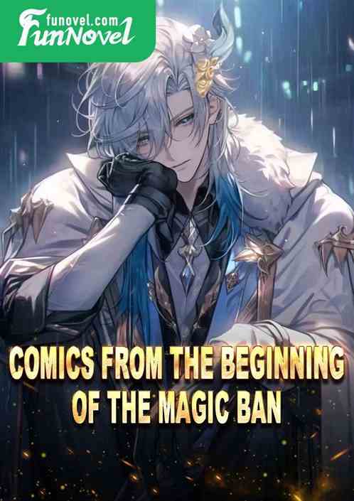 Comics from the beginning of the magic ban