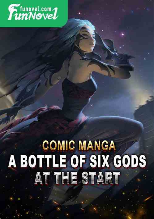 Comic manga: A bottle of Six Gods at the start!