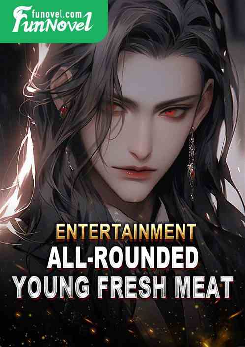 Entertainment: All-rounded Young Fresh Meat