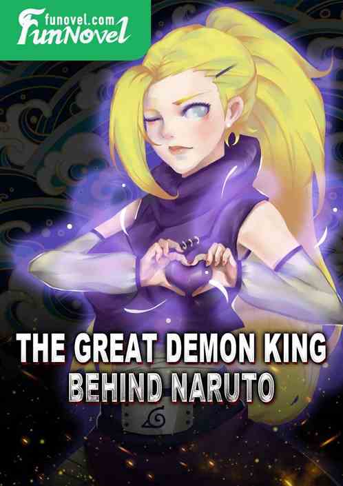 The Great Demon King Behind Naruto