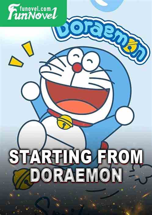 Starting from Doraemon