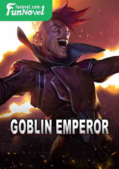 Goblin Emperor