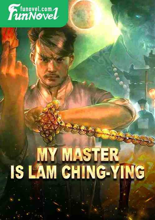 My master is lam ching-ying