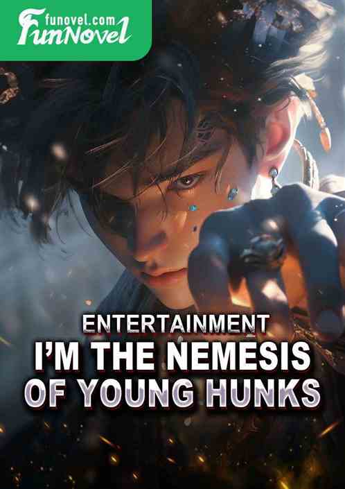 Entertainment: Im the nemesis of young hunks