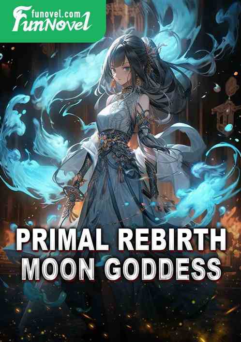 Primal Rebirth Moon Goddess