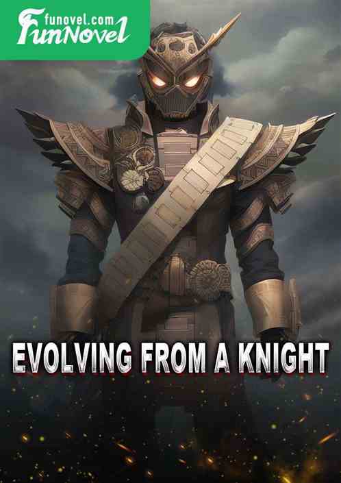 Evolving from a Knight