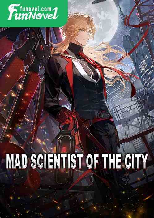 Mad Scientist of the City