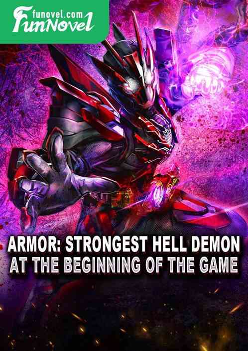 Armor: Strongest Hell Demon at the beginning of the game