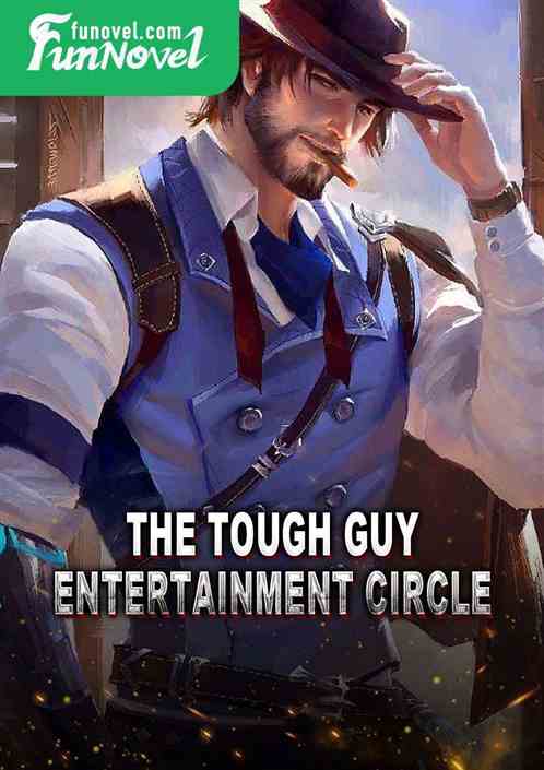 The Tough Guy Entertainment Circle