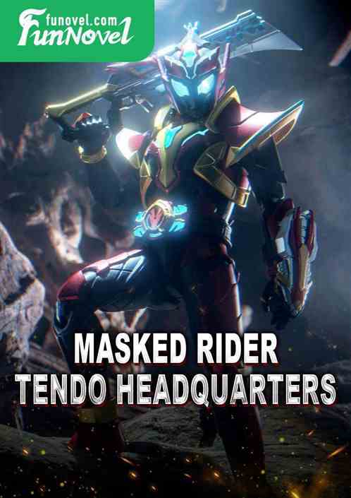 Masked Rider: Tendo Headquarters