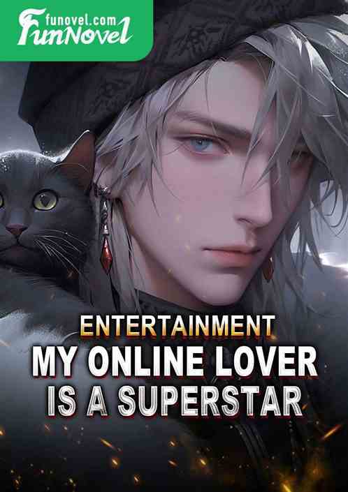 Entertainment: My online lover is a superstar