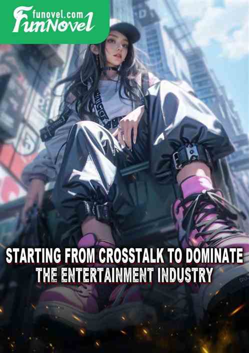 Starting from crosstalk to dominate the entertainment industry