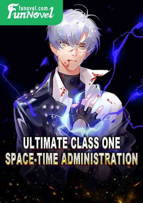 Ultimate Class One: Space-Time Administration