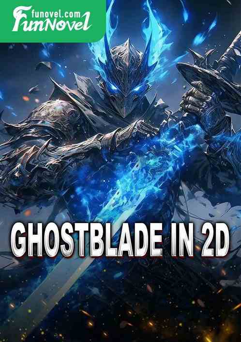 Ghostblade in 2D