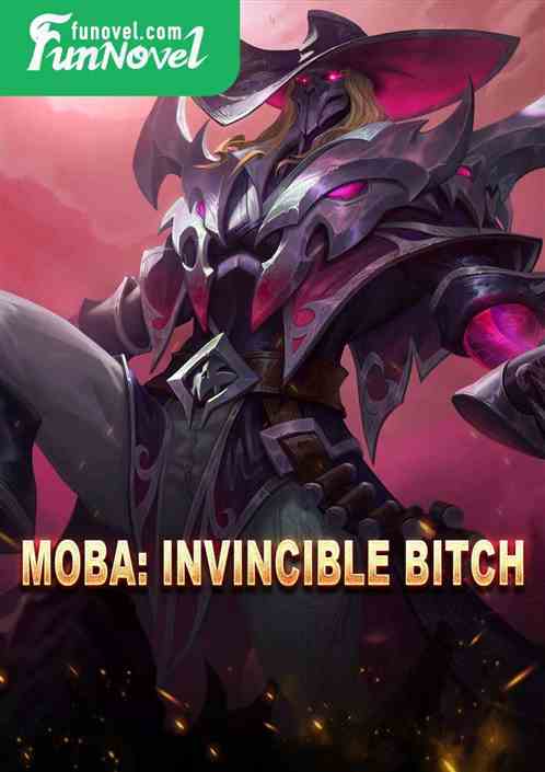 Moba: Invincible Bitch