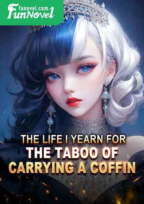 The life I yearn for: the taboo of carrying a coffin