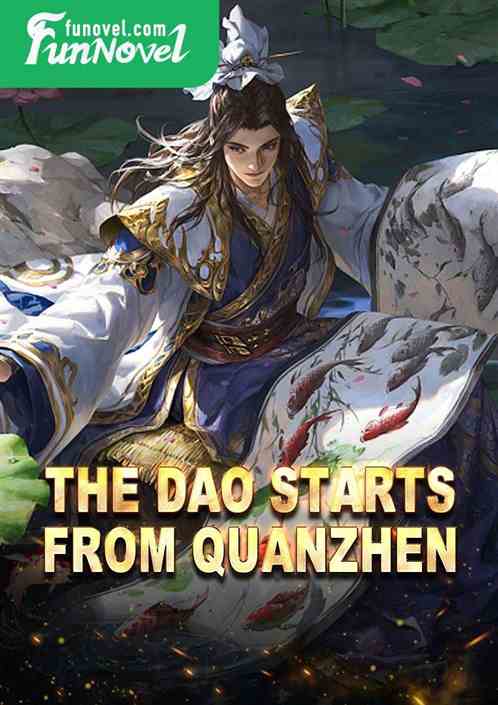 The Dao starts from Quanzhen