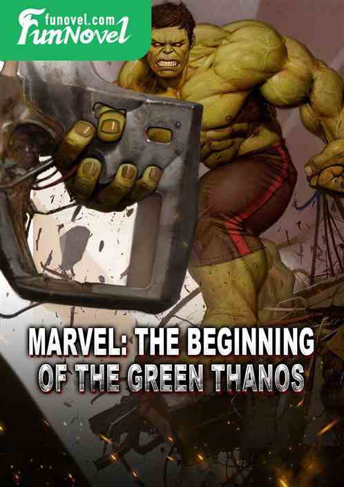 Marvel: The Beginning of the Green Thanos