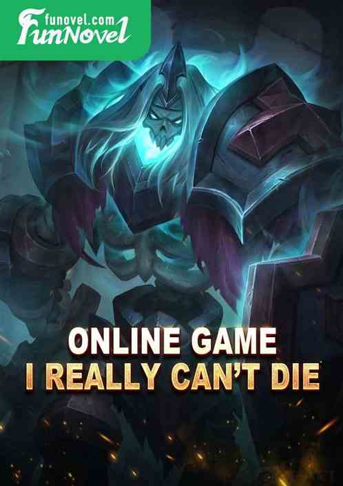 Online Game: I Really Cant Die
