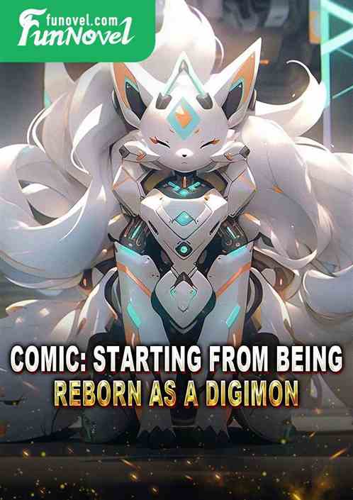 Comic: Starting from being reborn as a Digimon