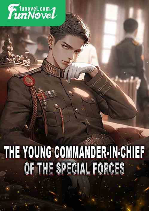 The Young Commander-in-Chief of the Special Forces