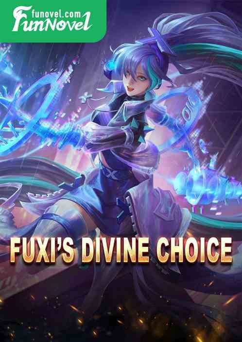 Fuxis Divine Choice