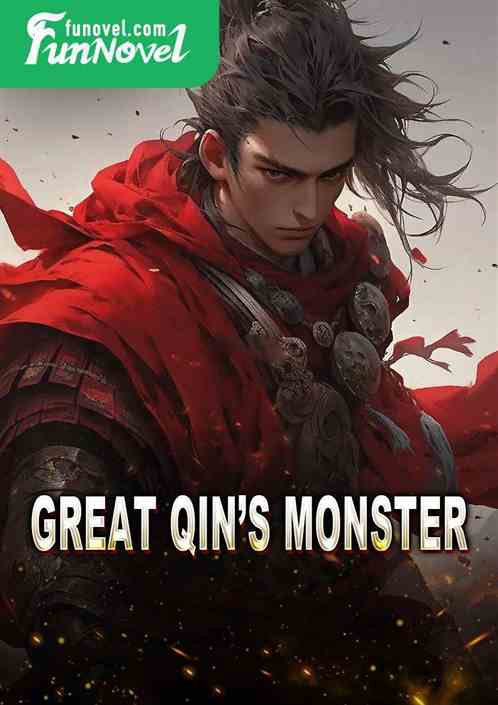 Great Qins Monster