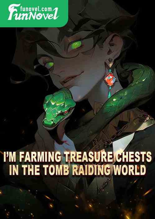 Im farming treasure chests in the tomb raiding world