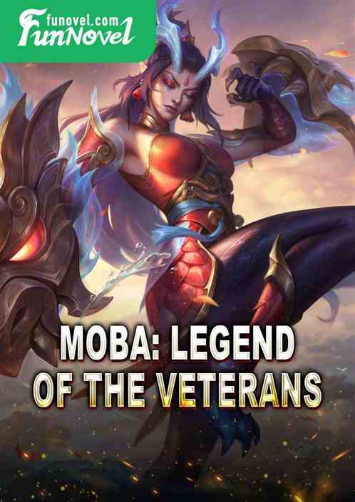 Moba: Legend of the Veterans