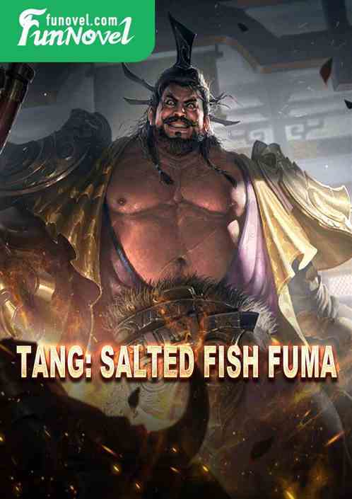 Tang: Salted Fish Fuma