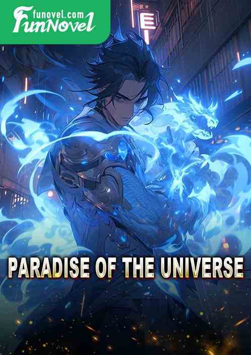 Paradise of the Universe