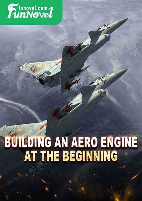 Building an aero engine at the beginning