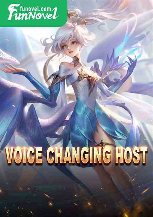 Voice Changing Host