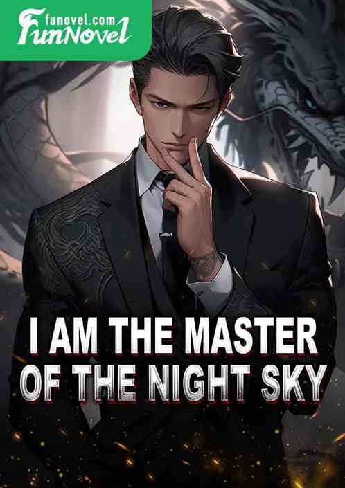 I am the master of the night sky