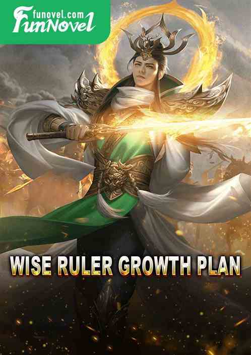 Wise Ruler Growth Plan