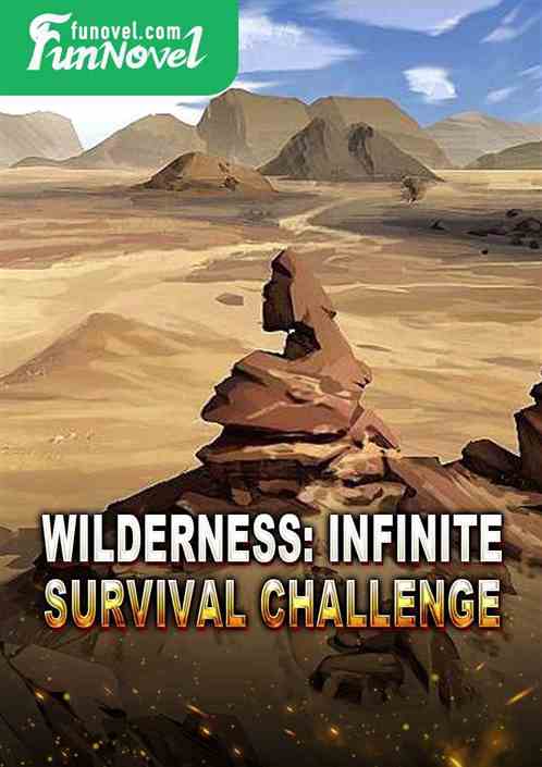 Wilderness: Infinite Survival Challenge