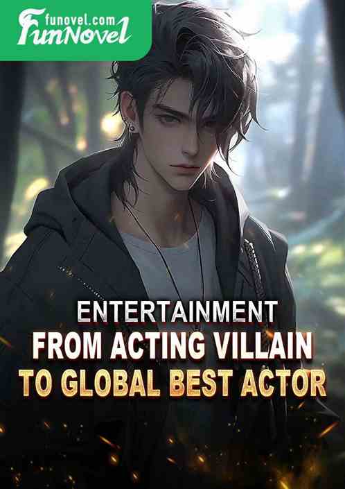 #160;Entertainment: From Acting Villain to Global Best Actor