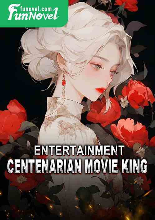 Entertainment: Centenarian Movie King