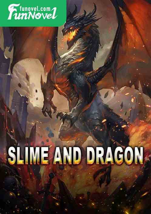 Slime and Dragon